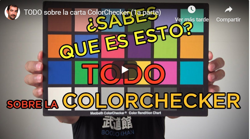 TODO sobre la Colorchecker [VIDEO]