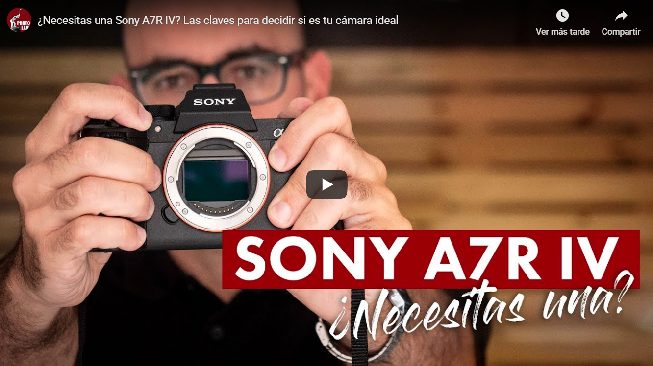 ¿Necesitas una Sony A7R IV? Las claves para ayudarte a decidir si es tu cámara ideal