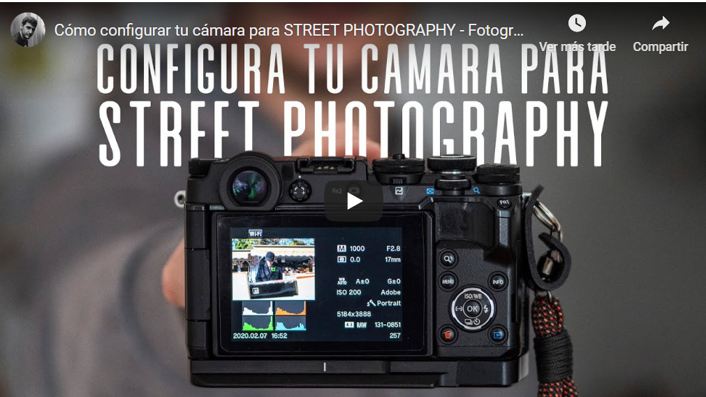 Configura tu cámara fácil para Street Photography